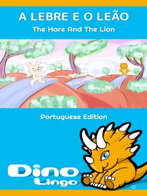 cover image of A LEBRE E O LEÃO / The Hare And The Lion